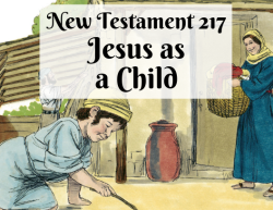 NT 217 - Jesus as a Child